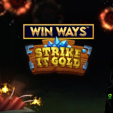 Strike It Gold™: Win Ways™