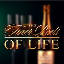 The Finer Reels of Life