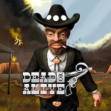 Dead or Alive