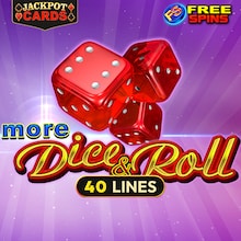 More Dice & Roll