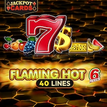 Flaming Hot 6 Reels
