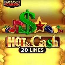 Hot and Cash