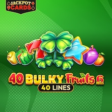 40 Bulky Fruits 6 Reels