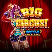 Mega Fire Blaze™: Big Circus!™