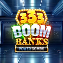 333 Boom Banks POWER COMBO