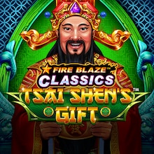 Fire Blaze: Tsai Shen's Gift™