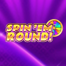 Spin ‘Em Round!™