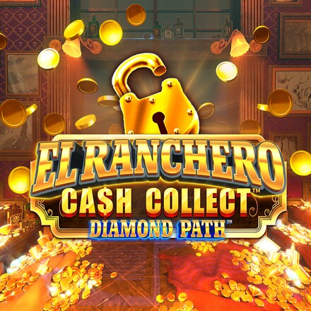 El Ranchero Cash Collect™ Diamond Path™