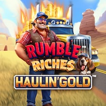 Rumble Riches   Haulin' Gold