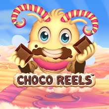 Choco Reels