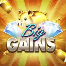 Big Gains